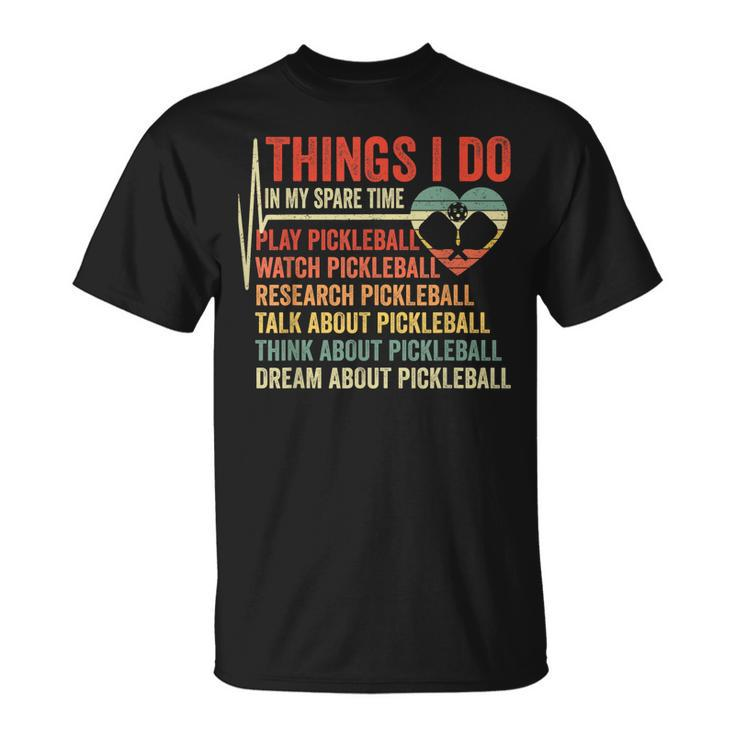 Pickleball Heartbeat Things I Do In My Spare Time T-Shirt