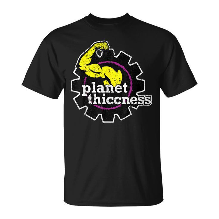 Planet Thiccness Gym Thickness Funny Joke Workout Lover  Unisex T-Shirt