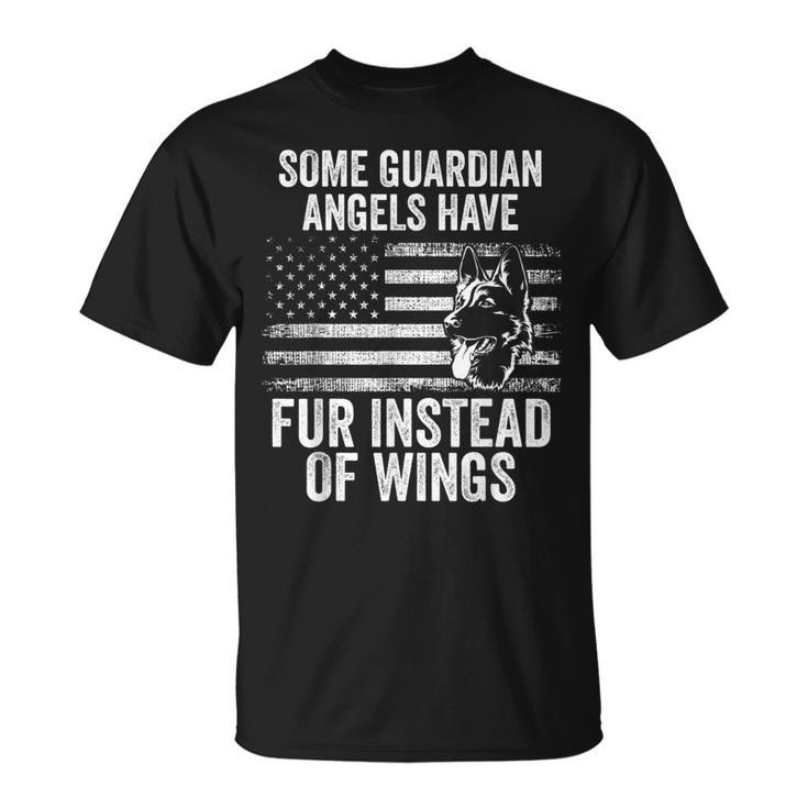 Police Dogs Some Guardian Angels Have Fur Instead Of Wings Unisex T-Shirt