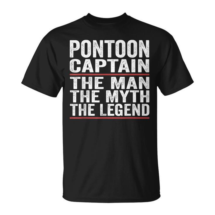 Pontoon Captain The Man The Myth The Legend Pontoon Captain Unisex T-Shirt