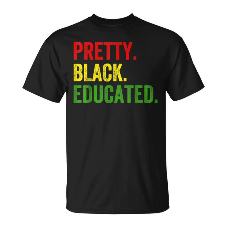Pretty Black And Educated African Women Black History Month T-Shirt