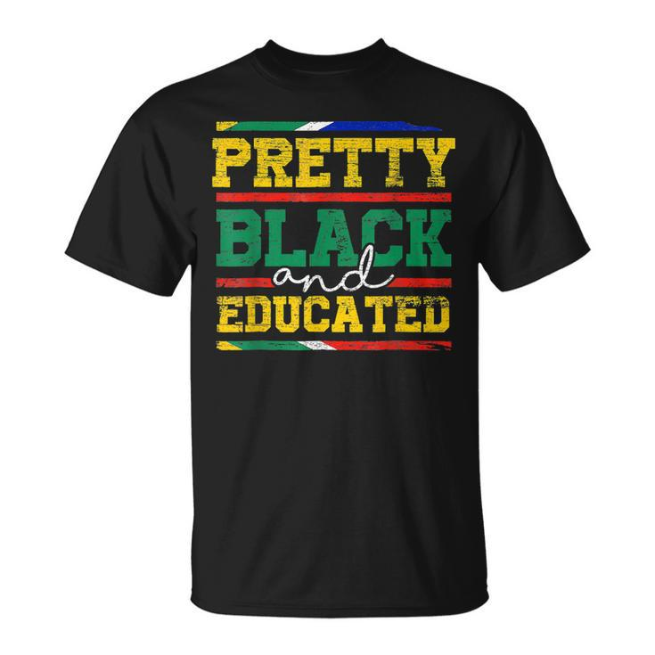 Pretty Black And Educated Black History Blm Melanin Pride T-Shirt