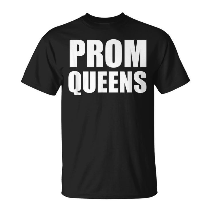 Prom Queen  Squad  Your Prom Queen Group Unisex T-Shirt