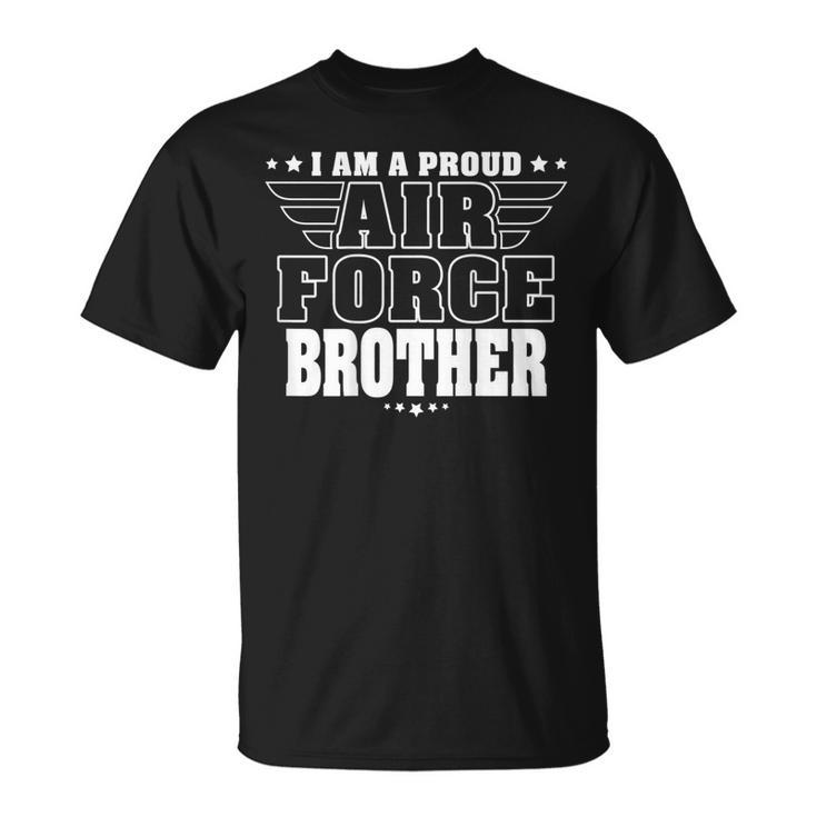 Proud Air Force Brother Patriotic Pride Military Sibling T-Shirt