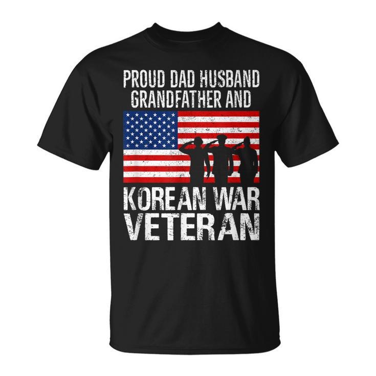 Proud Dad Husband Grandfather And Korean War Veteran Gift For Mens Unisex T-Shirt