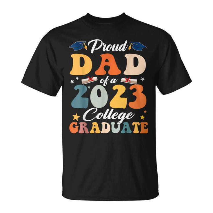 Proud Dad Of A 2023 Graduate  Graduation Family  Unisex T-Shirt