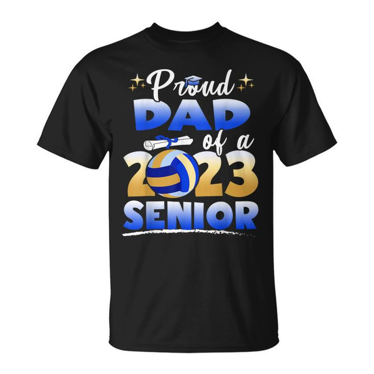 Proud Dad Of A 2023 Senior Volleyball Graduation Unisex T-Shirt