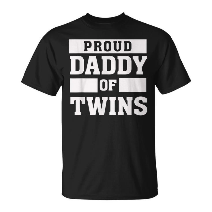 Proud Daddy Of Twins Father Twin DadUnisex T-Shirt
