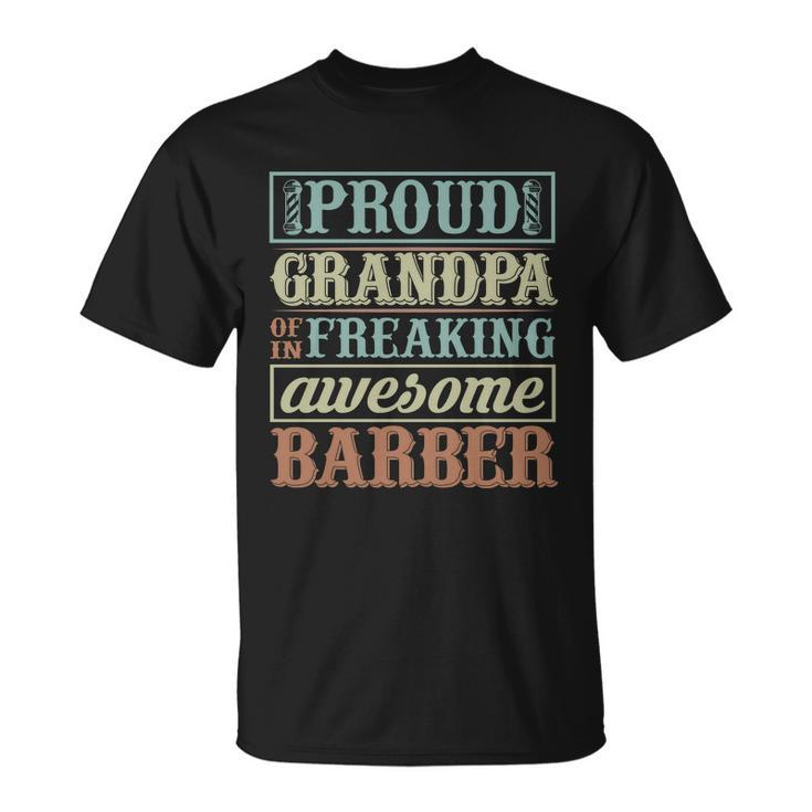 Proud Grandpa Of In Freaking Awesome Barber Unisex T-Shirt