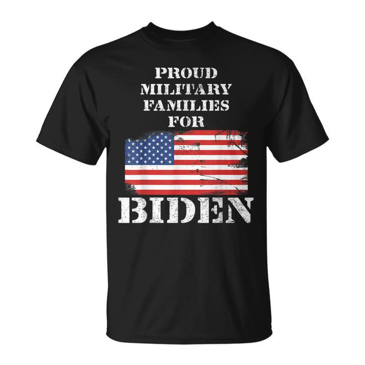 Proud Military Veterans Families For Biden Anti Trump Unisex T-Shirt