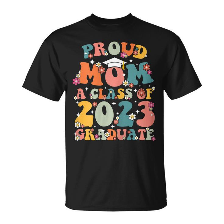 Womens Proud Mom Of A Class Of 2023 Graduate Groovy Senior 23 T-shirt