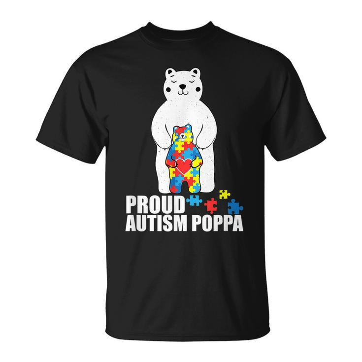 Proud Poppa Bear Autism Awareness  Love Autistic Unisex T-Shirt