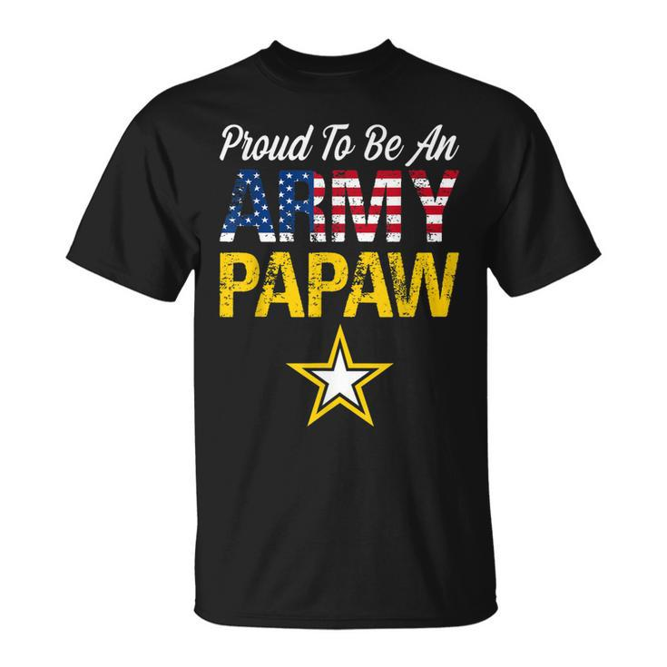 Proud To Be An Army Papaw Military Pride American Flag Unisex T-Shirt