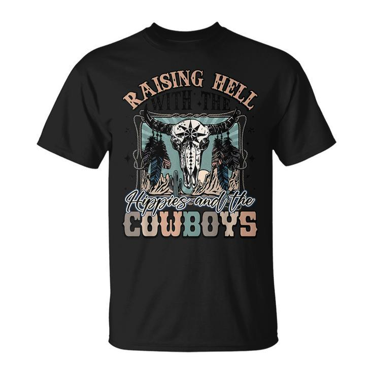 Raising Hell With The Hippies And Cowboys Western Cowgirl  Unisex T-Shirt