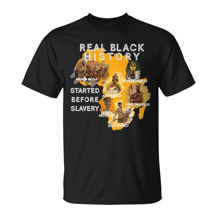 Real Black History Started Before Slavery Heritage Unisex T-Shirt