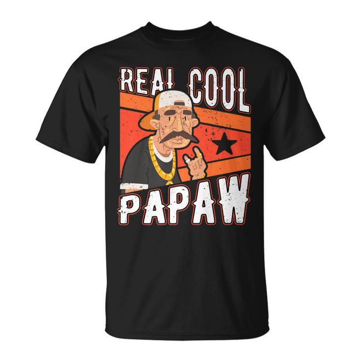 Real Cool Papaw Fun Fathers Day Grandathers Papa Dad Pops T-shirt