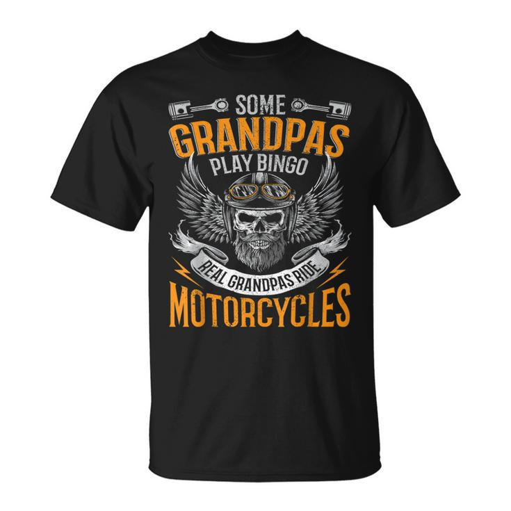 Real Grandpas Ride Motorcycles Gift For Mens Unisex T-Shirt