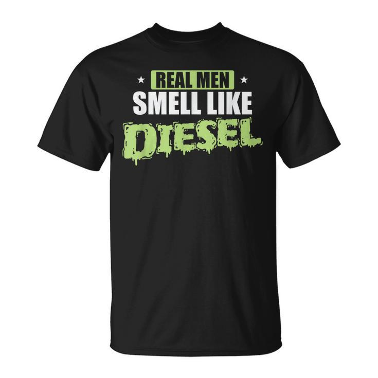 Real Men Smell Like Diesel Auto Mechanic Unisex T-Shirt