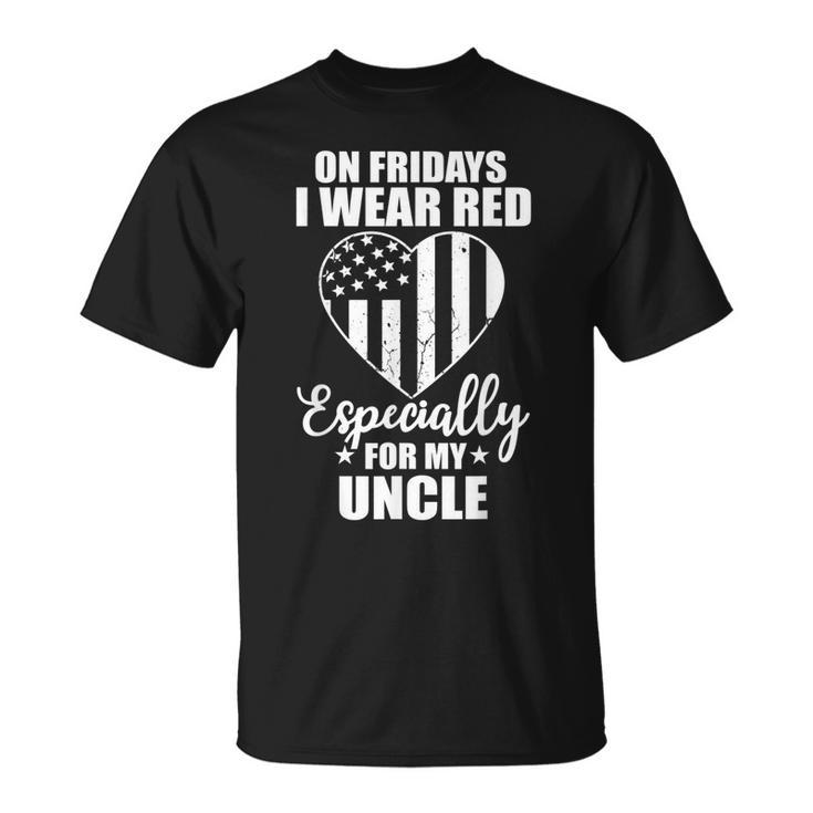 Red Friday For My Uncle Military Troops Deployed Wear Gift Unisex T-Shirt