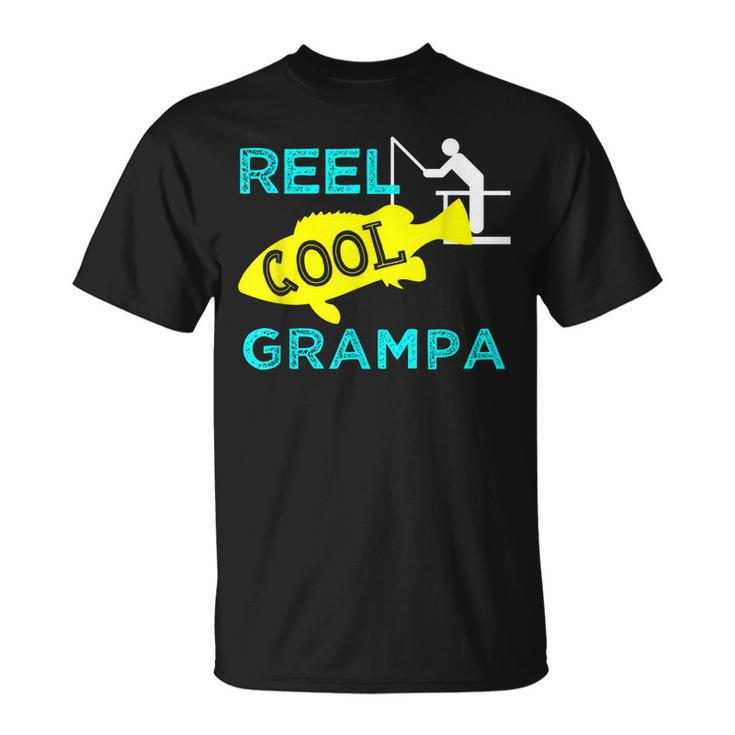 Reel Cool Grampa T  Funny Fisherman Fathers Day Gifts Gift For Mens Unisex T-Shirt