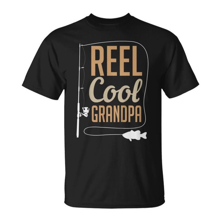 Reel Cool Grandpa Fathers Day Fishing Present  Unisex T-Shirt