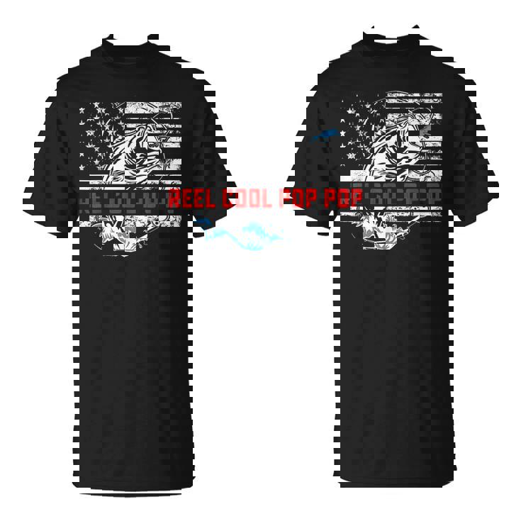 Reel Cool Pop Pop Shirt American Flag Fishing Birthday Gifts Reel Cool Pop Pop Shirt American Flag Fishing Birthday Gifts