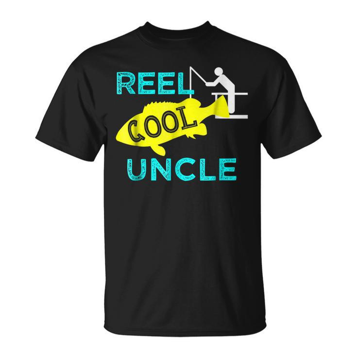 Reel Cool Uncle T  Funny Fisherman Fathers Day Gifts Gift For Mens Unisex T-Shirt