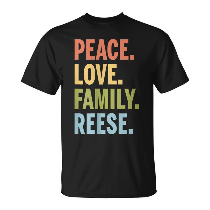 Reese Last Name Peace Love Family Matching Unisex T-Shirt