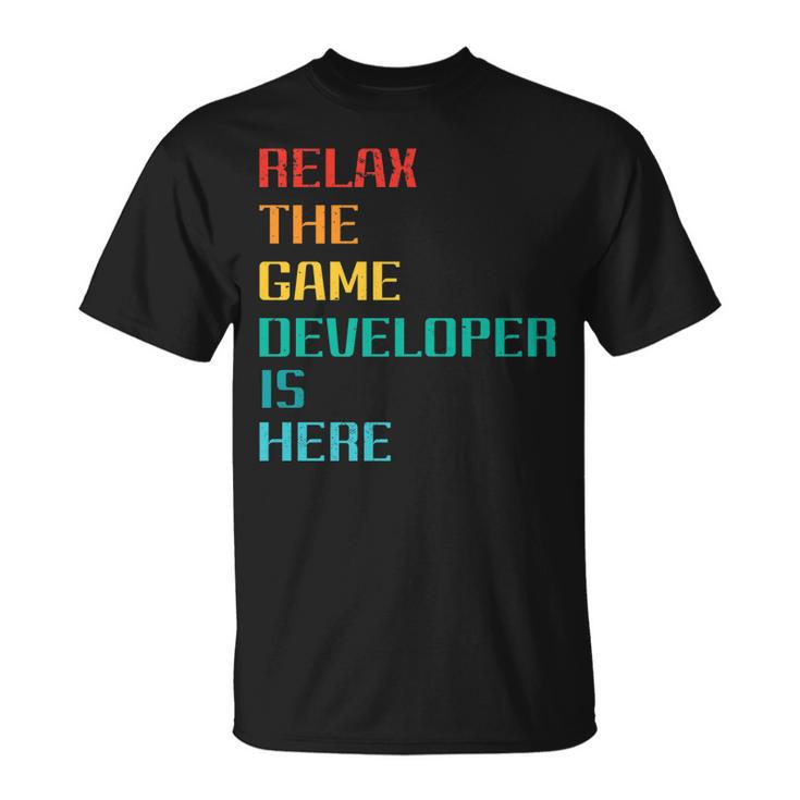 Relax The Game Developer Is Here Professional Game Dev   Unisex T-Shirt