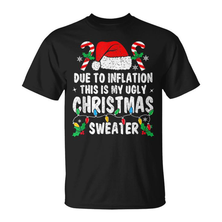 Retro Christmas Due To Inflation Ugly Christmas Sweaters T-shirt