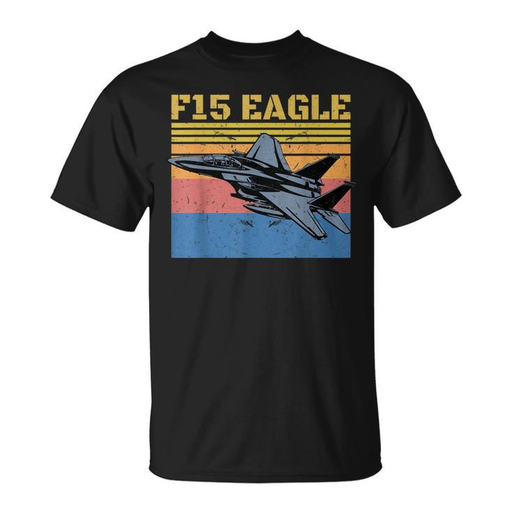 Retro F15 Eagle Military Jet Gift F15 Fighter Jet 4Th July Unisex T-Shirt