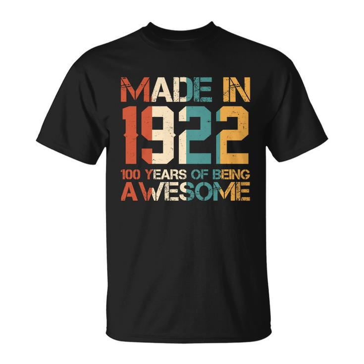 Retro Made In 1922 100 Years Of Being Awesome Birthday Unisex T-Shirt