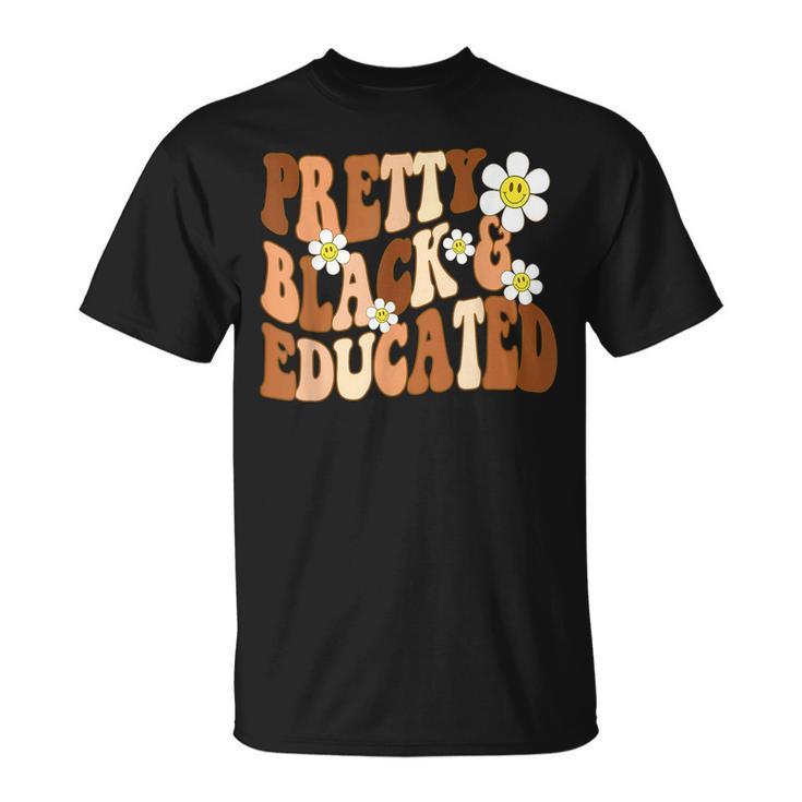 Retro Pretty Black And Educated I Am The Strong African T-Shirt
