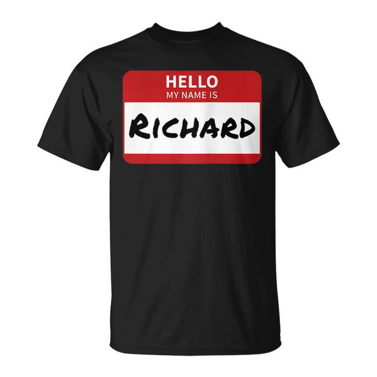 Richard Name Tag Hello My Name Is Sticker T-Shirt