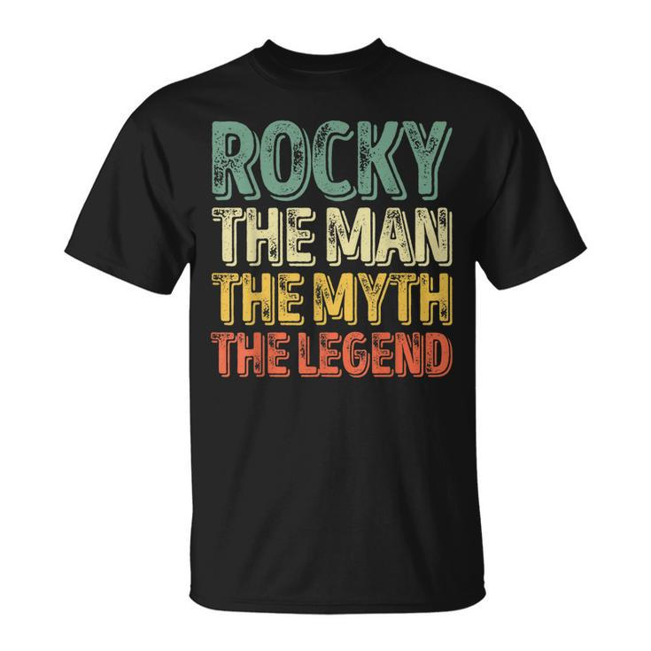 Rocky The Man The Myth The Legend  First Name Rocky Gift For Mens Unisex T-Shirt