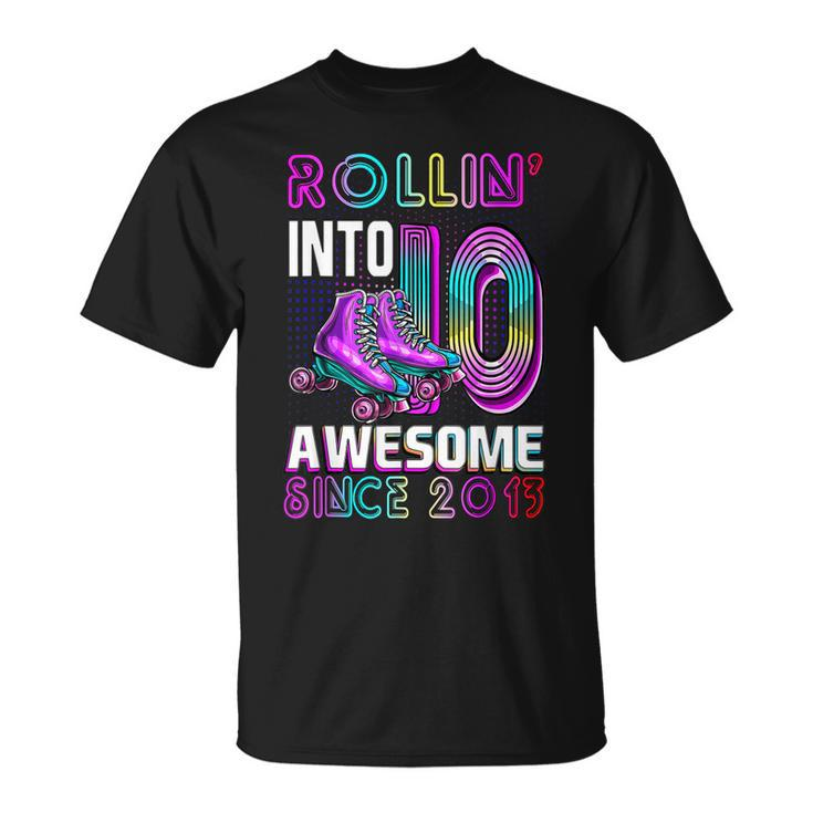 Rollin Into 10 Awesome 2013 Roller Skating 10Th Birthday T-Shirt
