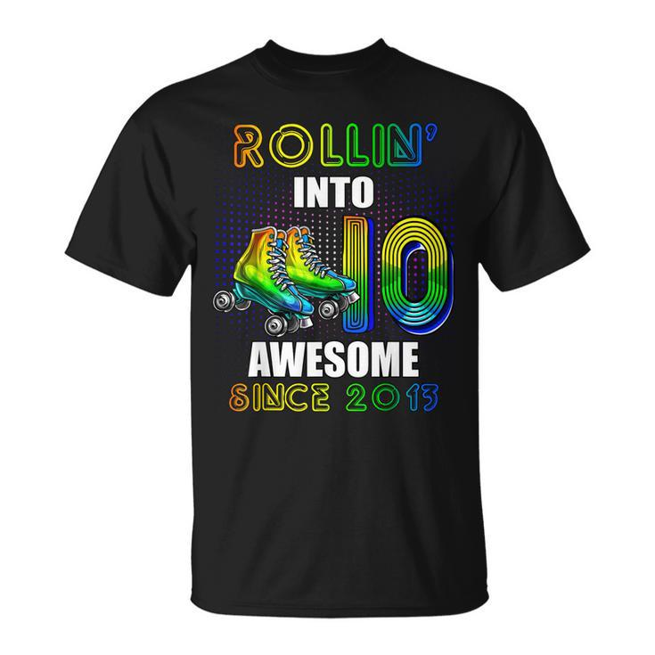 Rollin Into 10 Awesome 2013 Roller Skating 10Th Birthday  Unisex T-Shirt