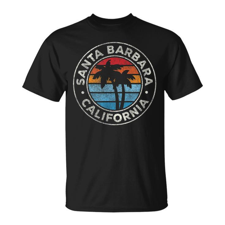 Santa Barbara California Ca Vintage Graphic Retro 70S  Unisex T-Shirt
