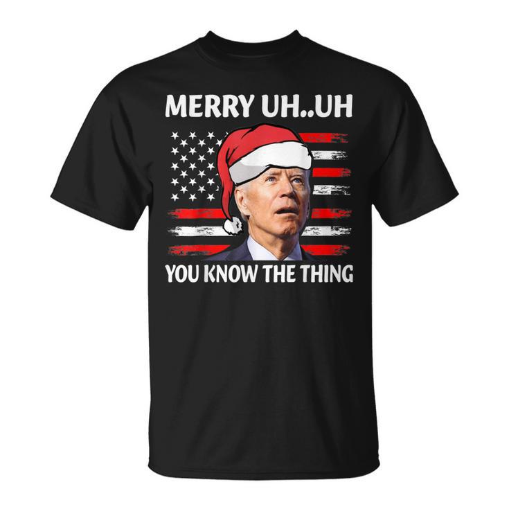 Santa Biden Merry Uh Uh You Know The Thing Christmas T-shirt