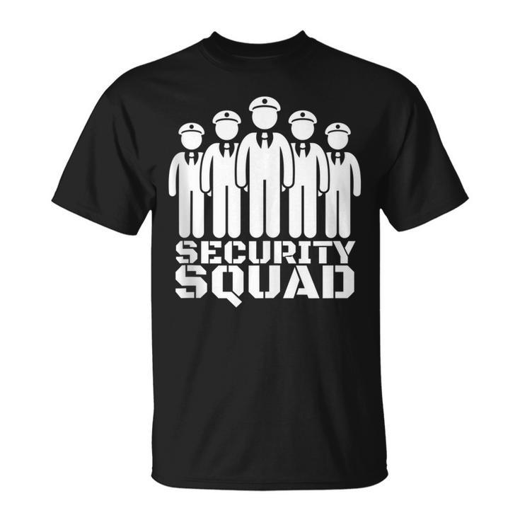 Security Guard Bouncer And Security Officer Security Squad T-Shirt