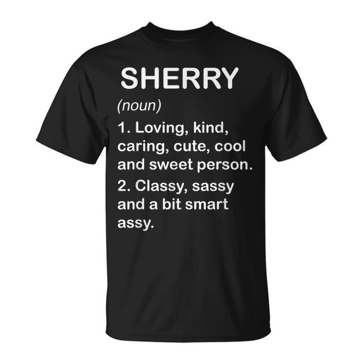 Sherry Definition Personalized Custom Name Loving Kind T-shirt