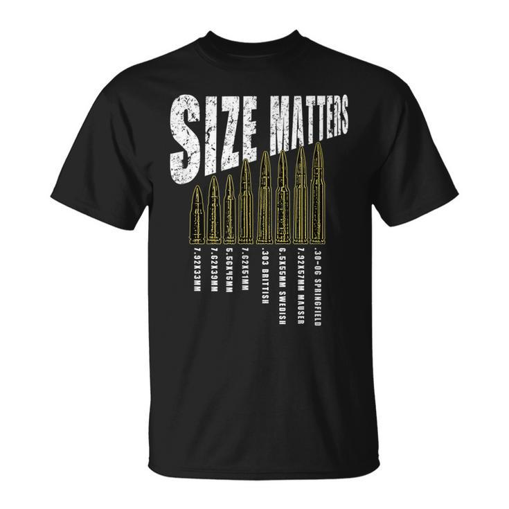 Size Matters Ammo  Bullet  Gun  Rifle Caliber Funny Pun Unisex T-Shirt
