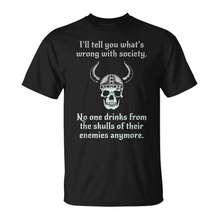 Skull Drink From The Skull Of Your Enemies Funny Mens  Unisex T-Shirt