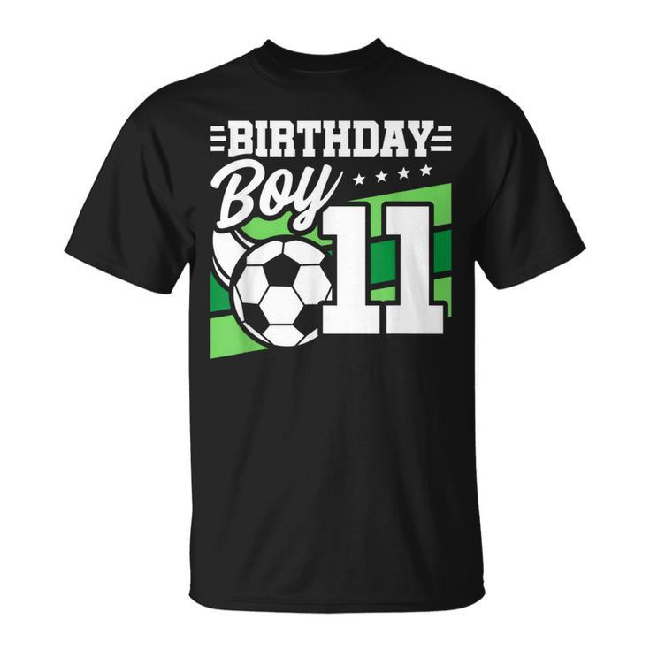 Soccer Birthday Party - 11 Year Old Boy - 11Th Birthday  Unisex T-Shirt