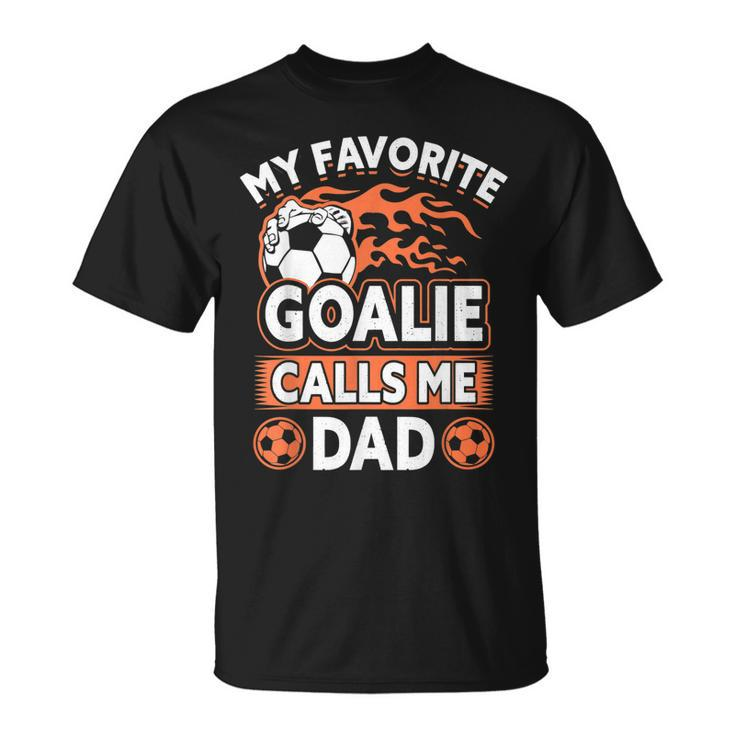 Soccer Player Dad Goalie Father Day Unisex T-Shirt