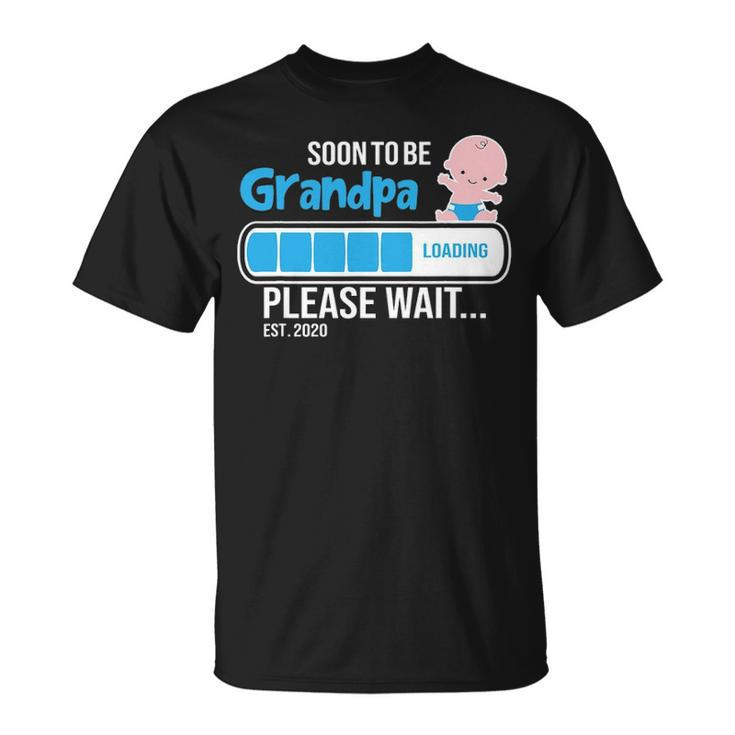 Soon To Be Grandpa Loading Please Wait Est 2020 Grandfather Unisex T-Shirt