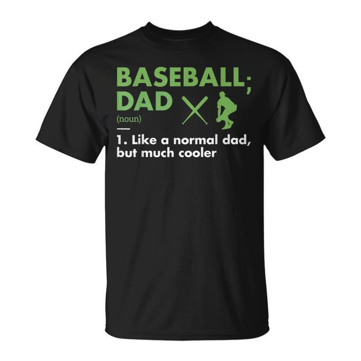 Sport Dad Definition Baseball Unisex T-Shirt