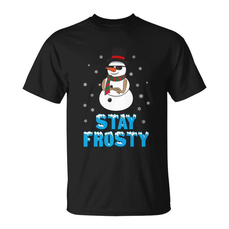 Stay Frosty Shirt Funny Christmas Shirt Cool Snowman Tshirt V2 Unisex T-Shirt