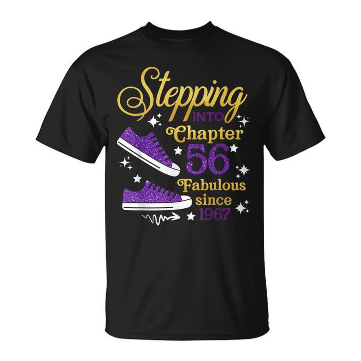 Stepping Into Chapter 56 Fabulous Since 1967 56Th Birthday  Unisex T-Shirt