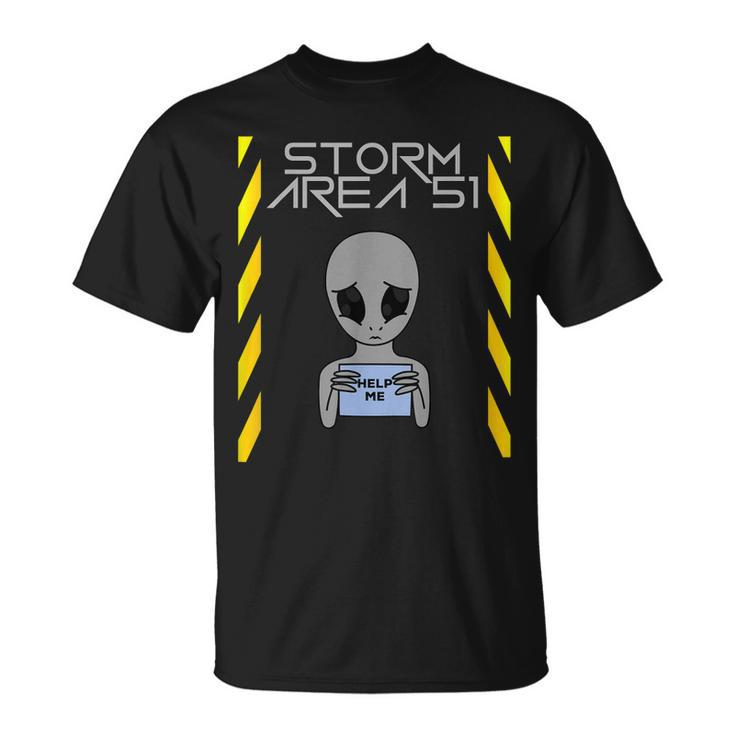 Storm Squad Area 51 Cute Sweet Funny Alien Help Me Adorable Unisex T-Shirt